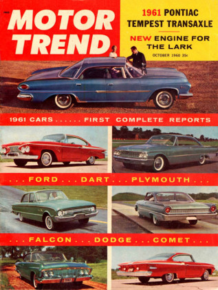 MOTOR TREND 1960 OCT - NEW CAR LINE-UPS, TEMPEST, TRANSAXLE